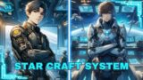 He Gained A StarCraft System & Obtained An Interstellar Command Center 04