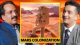 ISRO Chief : India Will Have A Colony On Mars Soon