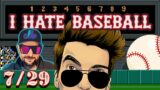 MLB Sniffs, Picks & Pirate Parlays Today 7/29/24 | I HATE Baseball w/Andy Francess & Josh Inglis
