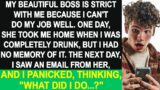 My beautiful boss is hard on me because I suck at my job. One day, I got drunk and she took me home.