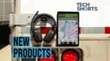 New products from Garmin, an expanded dash camera platform and more