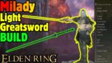 OP MILADY Wing Stance Light-Greatsword BUILD – Elden Ring