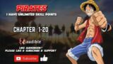 Pirates: I Have Unlimited Skill Points | Chapter  1-20