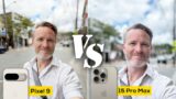 Pixel 9 versus iPhone 15 Pro Max camera comaprison