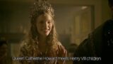 Queen Catherine Howard meets Henry VIII children
