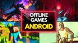 TOP 30 BEST OFFLINE GAMES FOR ANDROID (2024)