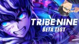 TRIBE NINE BETA TEST!!