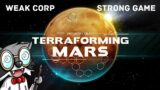 Terraforming Mars Strategy & Tactics: Weak Corp, Strong Game