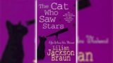 The Cat Who Saw Stars by Lilian Jackson Braun (The Cat Who… #21) | Cozy Mysteries Audiobook