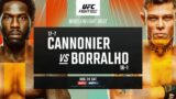 UFC VEGAS 96 LIVE CANNONIER VS BORRALHO LIVESTREAM & FULL FIGHT NIGHT COMPANION