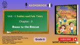 Unit 1 Fables and Folk Tales  Chapter 3 Rama to the Rescue