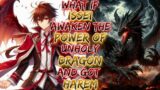 What if Issei Awaken The Power of Unholy Dragon and got harem ?