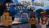 Yandere High School – CAT CAFE! (Minecraft Roleplay)[IGNORE BELL] #42