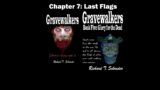 Gravewalkers: Book Five – Glory for the Dead – Chapter Seven – Last Flags – AUDIOBOOK CC