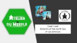 Atelier du Meeple – Insert pour Explorer of the North Sea et son extension