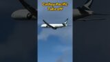 Beautiful Takeoff #cathaypacific #viralvideo  #viralshorts #aviation #aviationlovers #shorts