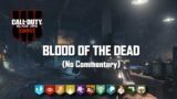 CALL OF DUTY BLACK OPS 4: BLOOD OF THE DEAD ZOMBIES GAMEPLAY!