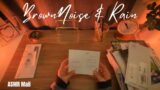 Cozy and Rainy Mail Time – Going through Junk Mail – Rain & Brown Noise – No Talking