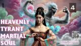 Heavenly Tyrant Martial Soul   Episode 4 Audio   Mythic Realms
