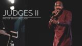 JUDGES (PART 2) | PASTOR PASTOR BRANDON CLACK| 09.08.24