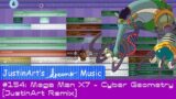 JustinArt's Dreams PS4 Music #154: Mega Man X7 – Cyber Geometry (JustinArt Remix)