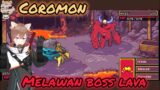 Nyanwz vs Firestrom Lava boss (Hozai) [Fire esence] #Coromon