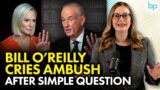 RAGE MONSTER Bill O'Reilly GETS AGGRESSIVE w/ Female Journalist!