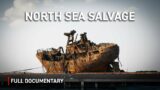 Salvage Mission in the North Sea | The Salvage Masters | Autentic Documentary