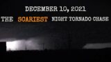 The SCARIEST Tornado Video of a Nocturnal Tornado Chase | December 2021 Mayfield EF4 Tornado