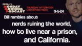 Thursday Afternoon Monday Morning Podcast 9-5-24 | Bill Burr