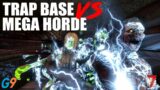 Trap Base VS Insane Mega Horde – 7 Days To Die