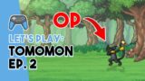We Found the Most OP Tomomon in the Game!? | Tomomon Ep. 2