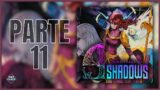 9 YEARS OF SHADOWS – PARTE 11 #PCGAMING