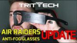 Air Raiders Anti-Fog Glasses UPDATE 9/12/2023 | Trittech