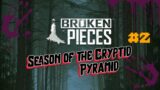 Broken Pieces part 2