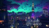 CITY MOOD – Lo-fi Beats Music (No Mid-roll Ads)