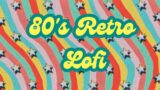Daily Fresh Lofi – Best 80's Retro Lofi | Relaxing Beats for Focus, Study, and Chill