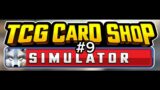 Expanding – TCG Card Shop Simulator Part 9