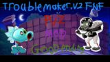 FNF Trouble maker.v2 mod pvz but giga football zombies and snowpea singing ( the good ending)