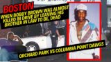 How Bobby Brown Almost Died In Drive By That Left His Brother In Law To Be Dead – OPP Vs CPD