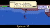 Let's Play Fields of Mistria (Early Access) Episode 32: Mining The Inn Night Away!?