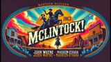 McLintock! (1963) Western – Com John Wayne, Maureen O'Hara, Patrick Wayne | Western em Technicolor