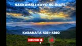 Nagkamali Kayo Ng Inapi..Kabanata 4351-4360