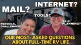 Our MOST Asked Questions Internet, Domicile, Mail & Personal Q's: (Full-Time RV Life)