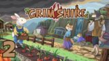 Pinstar Plays Grimshire (2/2): Feed the Need, or Else…