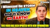 Prophecy Alert: What I Saw in Heaven is Happening