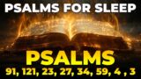 Psalms for Sleep – Psalm 91, 121, 23, 27, 34, 59, 4 , 3 Fall Asleep in God's Word – Try for 5 Min!