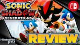 Review: Is Sonic X Shadow Generations Worth Playing on Switch?