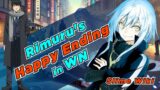 Rimuru's Happy Ending in the Web Novel; How Rimuru saved himself
