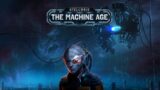 The Blessed Machine Awaits the End ~ Stellaris: The Machine Age EP 5